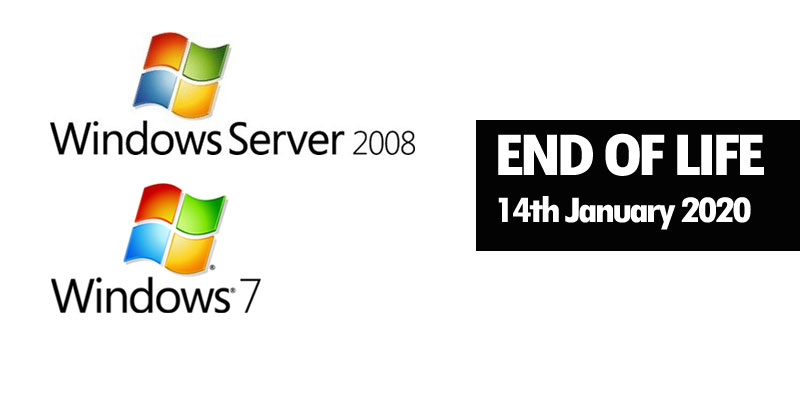 Windows 2008 and Windows 7 End Of Life